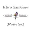 Best Of Bellevue Cadillac: 20 Years Of Swing!