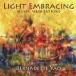 Light Embracing Music Meditations