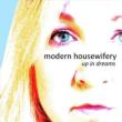 Modern Housewifery: Up In Dreams