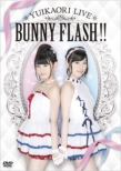 Yuikaori Live[bunny Flash!]