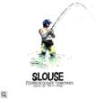 Slouse-fishing In Slower Territories