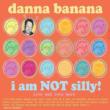 I Am Not Silly