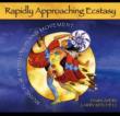 Rapidly Approaching Ecstasy: Music For Meditation
