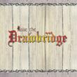 Raise The Drawbridge