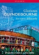 Glorious Glyndebourne