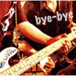 bye-bye