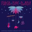 Raga Bye Baby