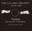Lullaby Project Lala-yee: Persian Inspired Melodie