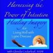 Harnessing The Power Of Intention