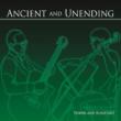 Ancient & Unending
