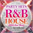 Party Hits R&B House 2014 2nd Half Mixed By Dj Hiroki