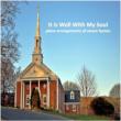 It Is Well With My Soul