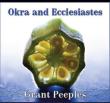 Okra & Ecclesiastes