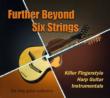 Further Beyond Six Strings