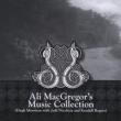 Ali Macgregor' s Music Collection