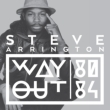 Steve Arrington Way Out (80-84)(2CD)
