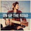 On Up The Road