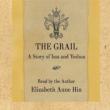 Grail A Story Of Issa & Yeshua