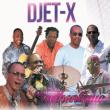 Djet-x L' authentique