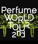 Perfume WORLD TOUR 2nd (Blu-ray)