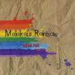 Malakai' s Rainbow