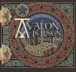 Avalon Is Risen