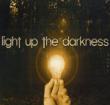 Light Up The Darkness