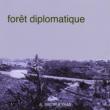 Foret Diplomatique