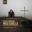 Misa Criolla: Van Der Spoel / Musica Temprana Alvaro Pinto Lyon
