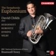 The Symphonic Euphonium -Euphonium Concertos : D.Childs(Euph)Tovey / BBC National Orchestra of Wales