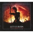 Let Us Burn: Elements & Hydra Live In Concert