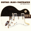 Guitar Man*fabtracks/Jeff Beck Vol.1