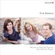 Piano Trio, Serenade Lointaine: Trio Enescu +faure: Piano Trio