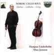 Nordic Cello Soul-sibelius, Lidholm, Grieg: Linderholm(Vc)Jansson(P)