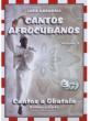 Cantos Afrocubanos 3 Cantos A Obatala Primera Parte
