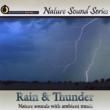 Rain & Thunder (Nature Sounds With Ambient Music)