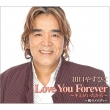 Love You Forever-Kimi Ga Ita Kara-