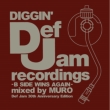 Diggin' Def Jam Mixed By Muro -30th Anniversary Edition -