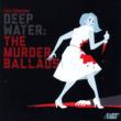 Deep Water-the Murder Ballads: Madison Park Sq Frechette(Fl)Sadak(Cl)Etc