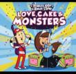 Love Cake & Monsters