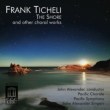 The Shore : J.Alexander / Pacific Symphony Orchestra & Chorale, etc
