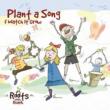 Plant A Song & Watch It Grow