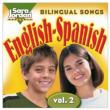 Bilingual Songs: English-spanish 2