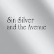 Sin Silver & The Avenue (Ep)