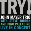 John Mayer Trio Live