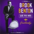 Lie To Me: Brook Benton Singing The Blues +Endlessly +4