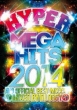 Hyper Mega Hits 2014 -av8 Official Best Mixxx-