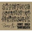 Don`t Hold Your Breath