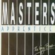 Very Best Of Master' s Apprentices