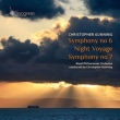 Symphonies Nos.6, 7, Night Voyage : Gunning / Royal Philharmonic
